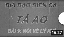 DẠY PHONG THỦY- PHONG THỦY TẢ AO- BÀI 9: NÓI VỀ LÝ KHÍ